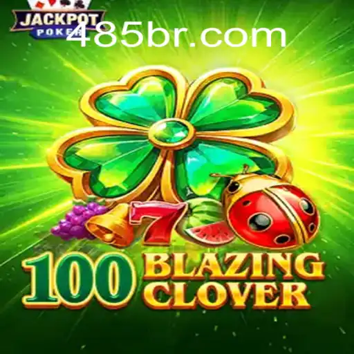 100BlazingClover: Mergulhe na Aventura dos Trevos Fumegantes